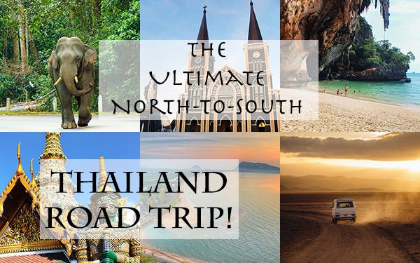 north to south thailand road trip